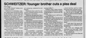 Newspaper Coverage about Shawn Schweitzer’s plea deal.